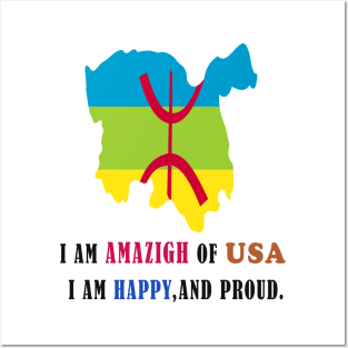 i am amazigh of usa i am happy and proud Posters and Art